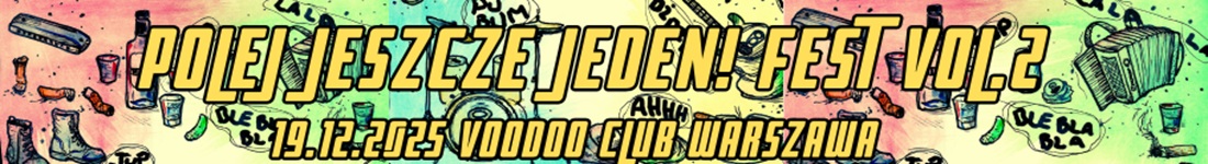 Polej+Jeszcze+Jeden%21+Fest