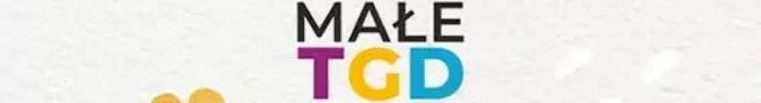 Ma%C5%82e+TGD